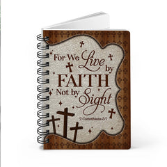 Personalized Warrior Of God For We Walk By Faith Not By Sight 2 Corinthians 5:7 Spiral Journal