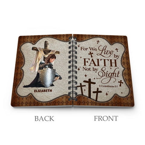 Personalized Warrior Of God For We Walk By Faith Not By Sight 2 Corinthians 5:7 Spiral Journal