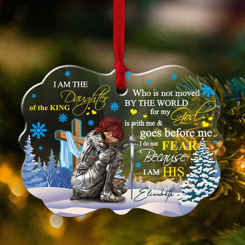 Personalized Woman Warrior Of God I Am The Daughter Of The King Do Not Fear Because I Am His Acrylic Ornament