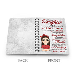 Personalized Mother To My Daughter I Love You For The Little Girl You Once Were Spiral Journal